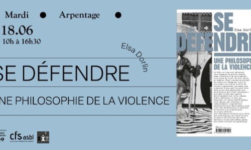 Arpentage du livre « Se défendre. Une philosophie de la violence » de Elsa Dorlin